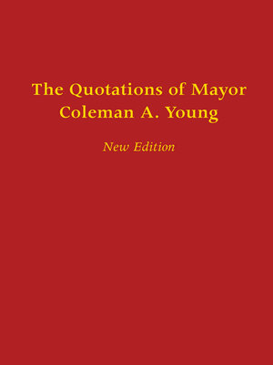 cover image of The Quotations of Mayor Coleman A. Young